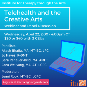 A blue ombre aquare with a cartoon laptop in the bottom right corner. The text reads, "Telehealth and the Creative Arts Webinar and Panel Discussion"